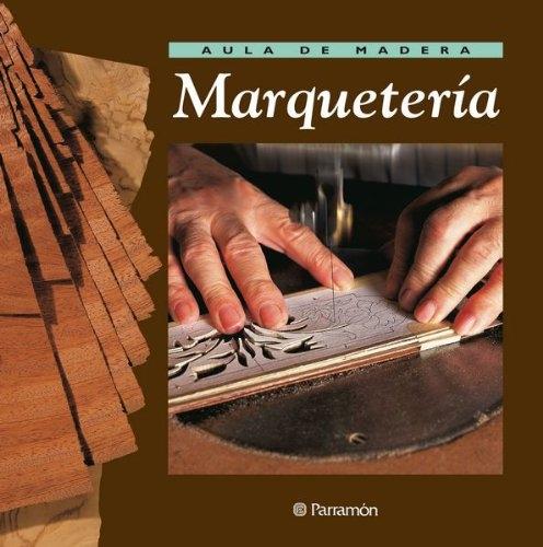 Marquetería. 