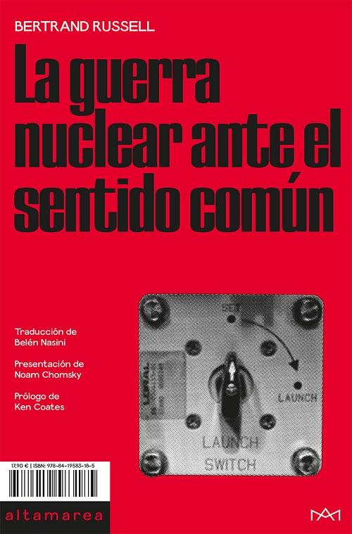 La guerra nuclear ante el sentido común. 