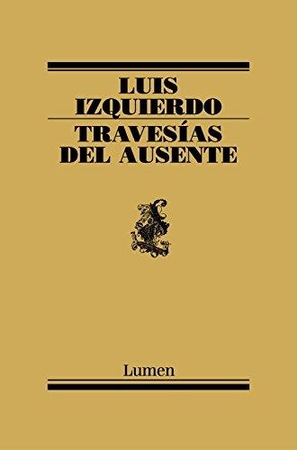 Travesías del ausente. 