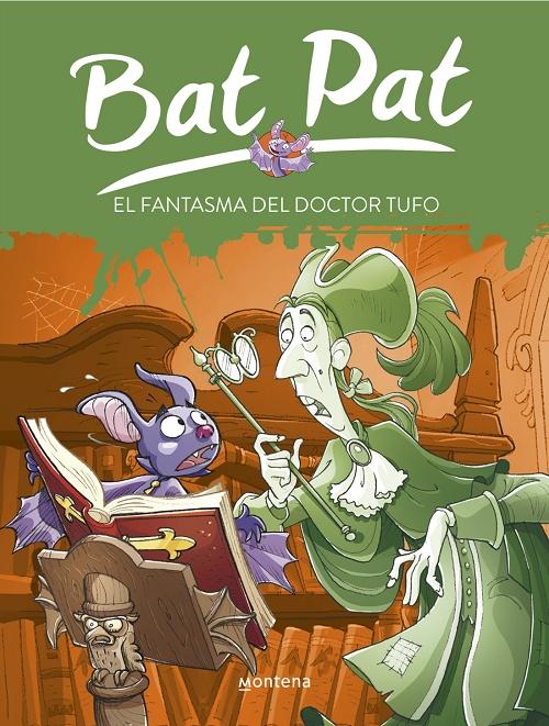 Bat Pat - 8: El fantasma del doctor Tufo
