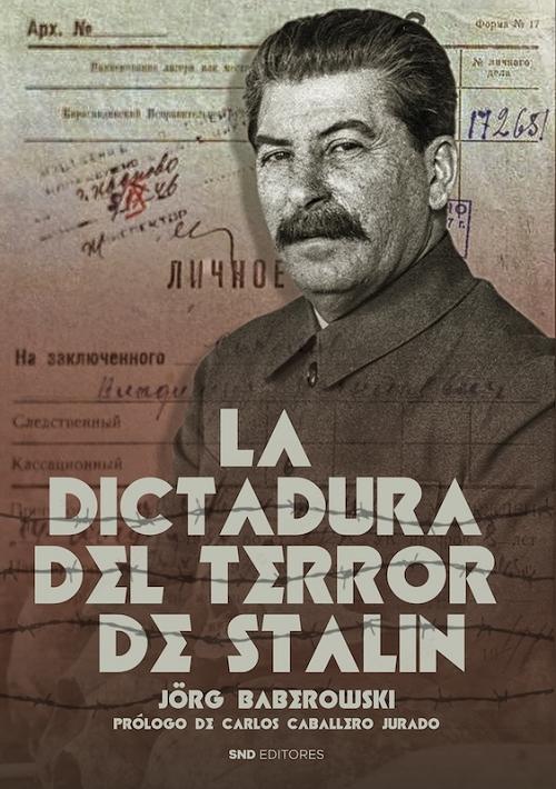 La dictadura del terror de Stalin. 