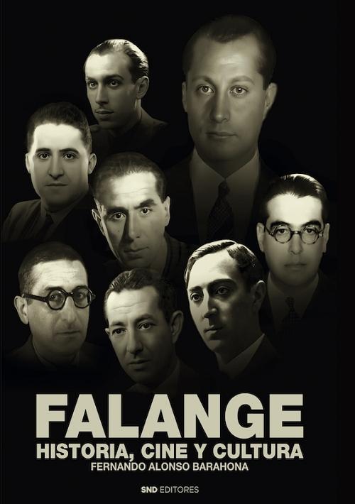 Falange. Historia, cine y cultura. 