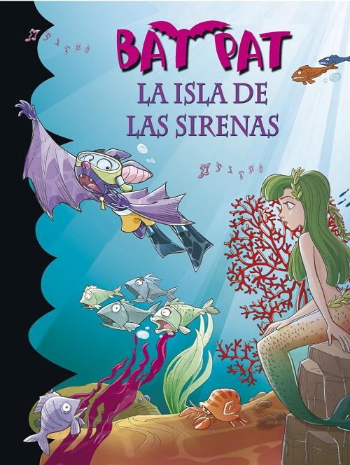 La isla de las sirenas "(Bat Pat  - 12)". 