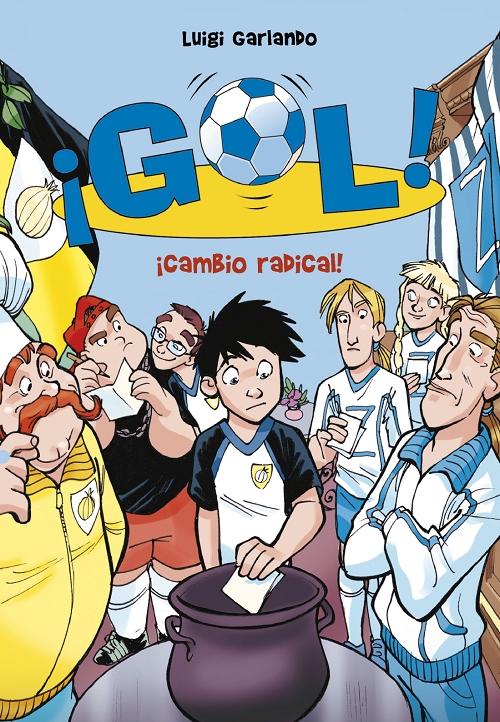 ¡Gol! - 21: ¡Cambio radical!