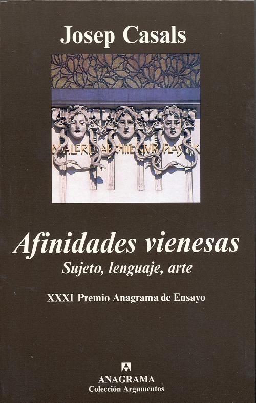 Afinidades vienesas "Sujeto, lenguaje, arte". 