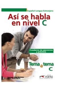 Asi se habla en nivel C "Cuaderno de ejercicios y práctica"