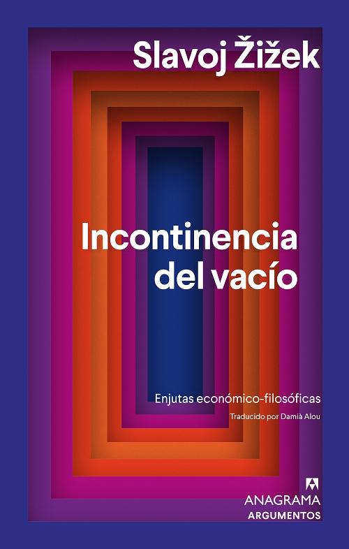 Incontinencia del vacío "Enjutas económico-filosóficas". 