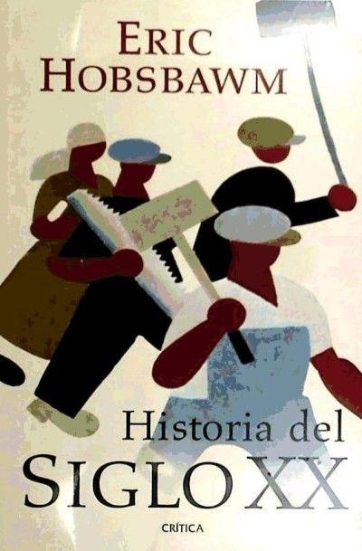 Historia del siglo XX "(1914-1991)". 