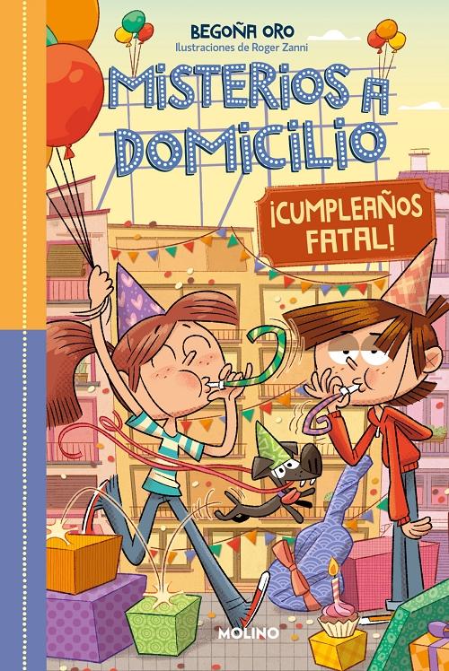 ¡Feliz cumpleaños! ¡Cumpleaños fatal! "(Misterios a domicilio - 10)"