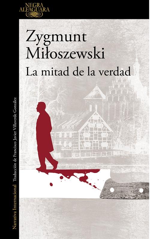 La mitad de la verdad "(Un caso del fiscal Szacki - 2)". 