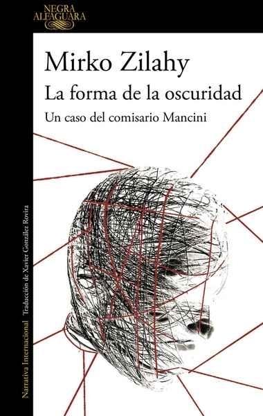 La forma de la oscuridad "(Un caso del comisario Mancini - 2)". 