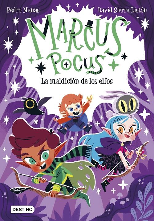 La maldición de los elfos "(Marcus Pocus - 3)". 