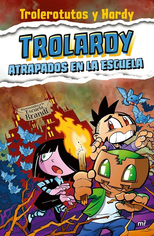 Trolardy. Atrapados en la escuela "(Trolardy - 4)"