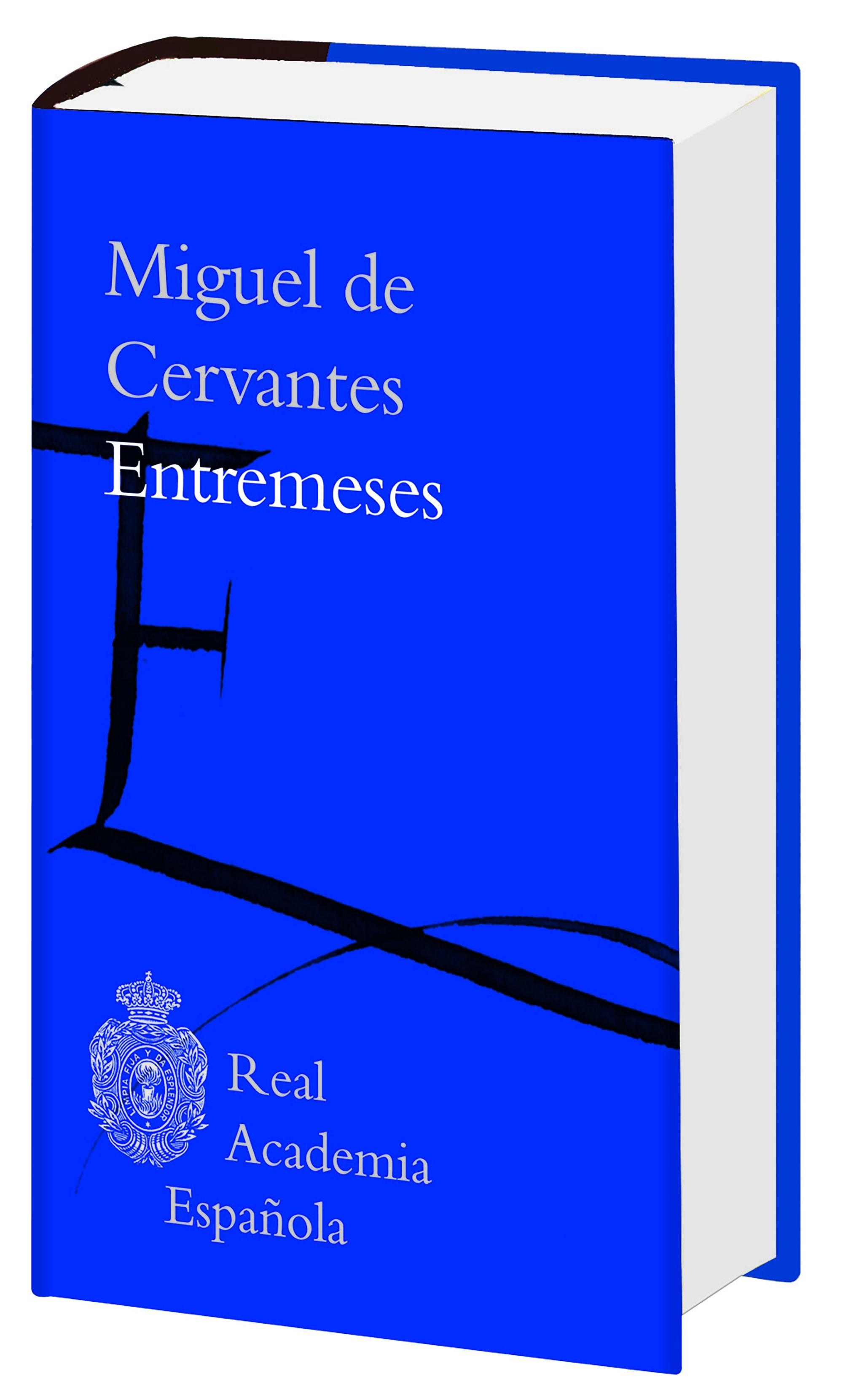 Entremeses "(Miguel de Cervantes)". 