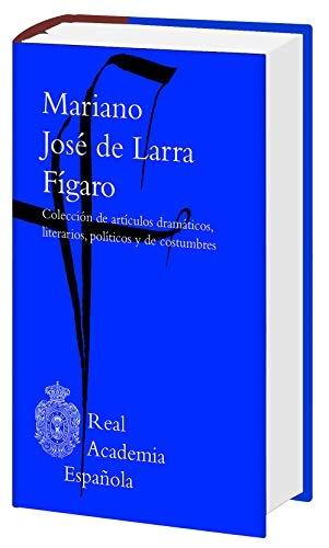 Fígaro "Colección de artículos dramáticos, literarios, políticos y de costumbres"
