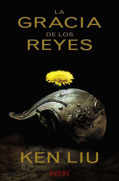 La gracia de los reyes "(La dinastía del Diente de León - Libro Primero)". 