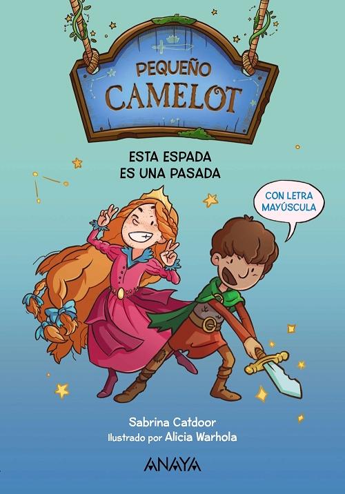 Esta espada es una pasada "(Pequeño Camelot - 1) (Con letra mayúscula)"