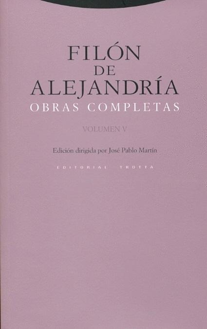 Obras completas - Volumen V "(Filón de Alejandría)". 