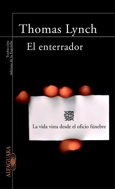 El enterrador "La vida vista desde el oficio fúnebre"