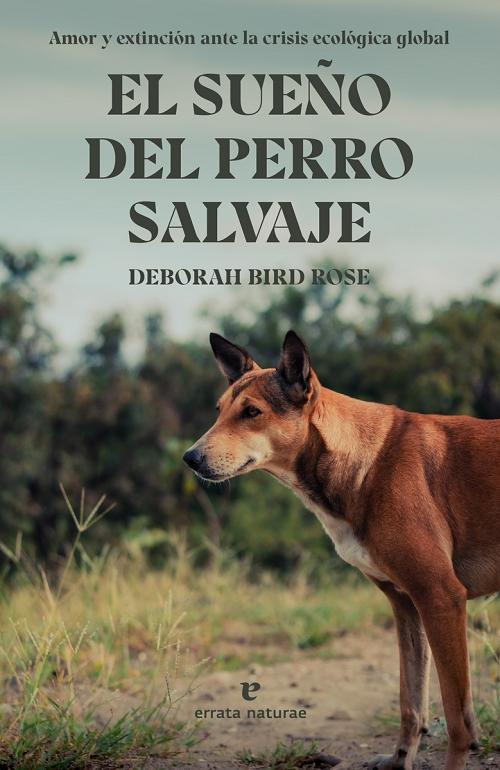 El sueño del perro salvaje