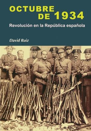Octubre de 1934 "Revolución en la República española". 