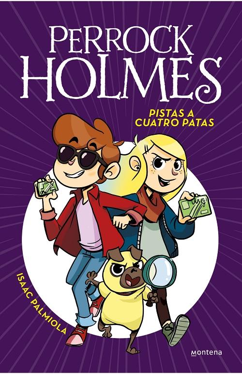 Pistas a cuatro patas "(Perrock Holmes - 2)"