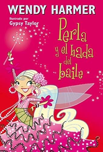 Perla y el hada del baile