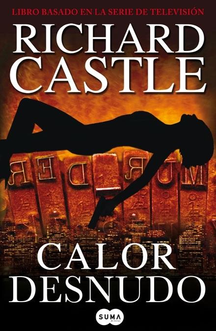 Calor desnudo "(Serie Castle - 2)". 
