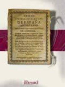 Origen y primeras poblaciones de España. Antigüedad de la inclyta patricia ciudad de Cordoba. 