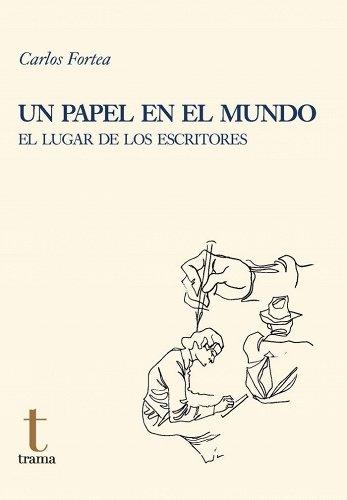 Un papel en el mundo "El lugar de los escritores"