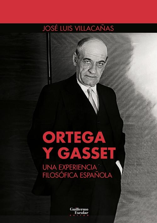 Ortega y Gasset "Una experiencia filosófica española"