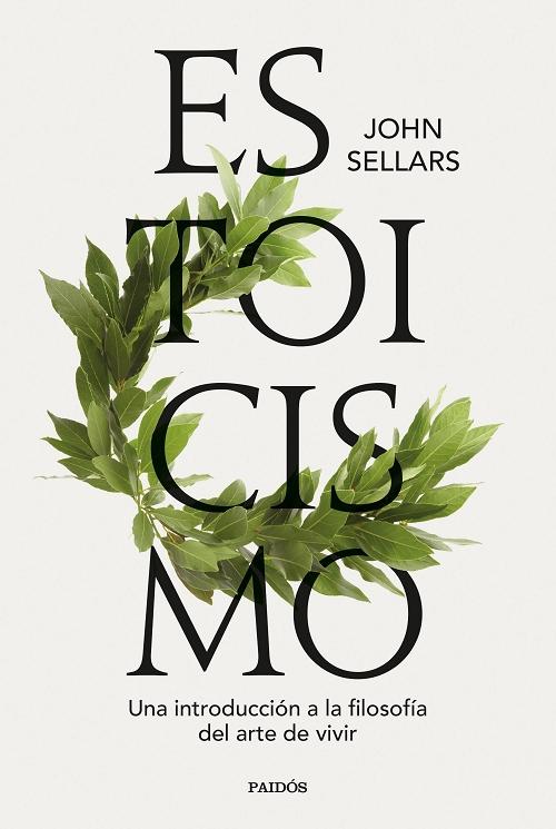 Estoicismo "Una introducción a la filosofía del arte de vivir".