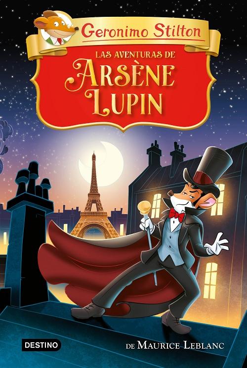 Las aventuras de Arsène Lupin "(Geronimo Stilton. Grandes historias)". 