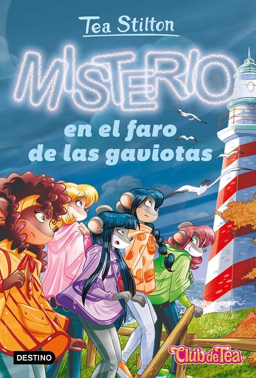 Misterio en el faro de las gaviotas "(Vida en Ratford - 44) (Tea Stilton)". 