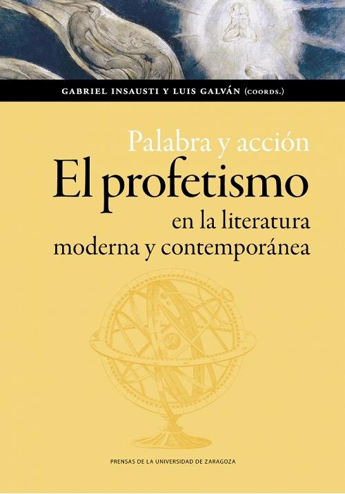 Palabra y acción "El profetismo en la literatura moderna y contemporánea". 