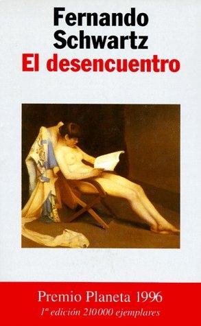 El desencuentro. 