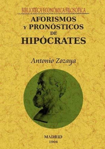 Aforismos y pronósticos de Hipócrates. 