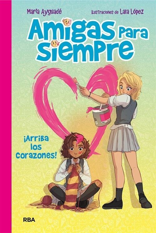 ¡Arriba los corazones! "(Amigas para siempre - 2)"