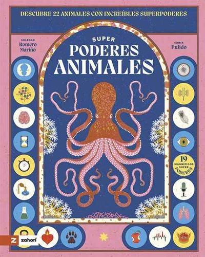 Super poderes animales "Descubre 22 animales con increíbles superpoderes"