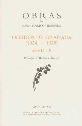 Olvidos de Granada, 1924-1928 / Sevilla "(Obras completas - 34)"
