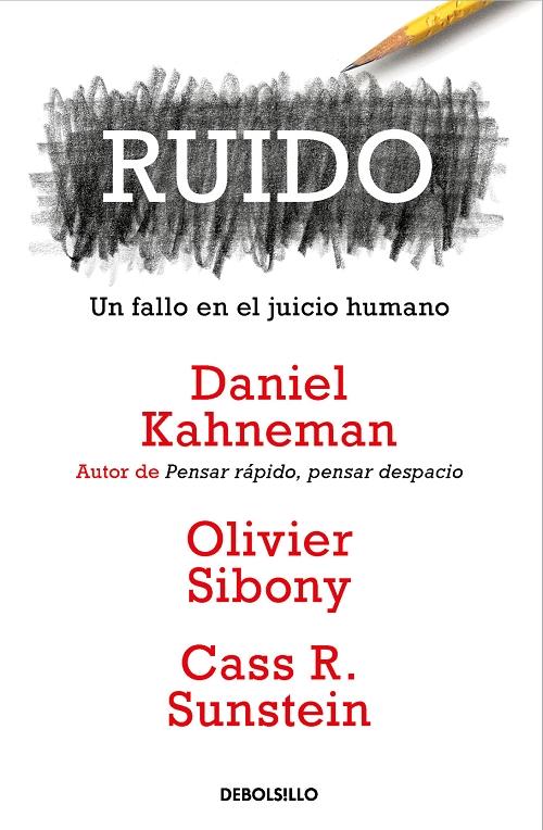 Ruido "Un fallo en el juicio humano". 