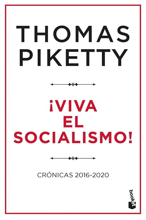 ¡Viva el socialismo! "Crónicas 2016-2020". 