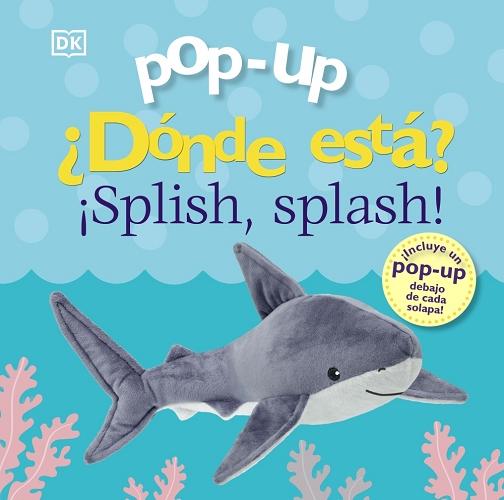 ¡Splish, splash! "Pop-up ¿Dónde está?"