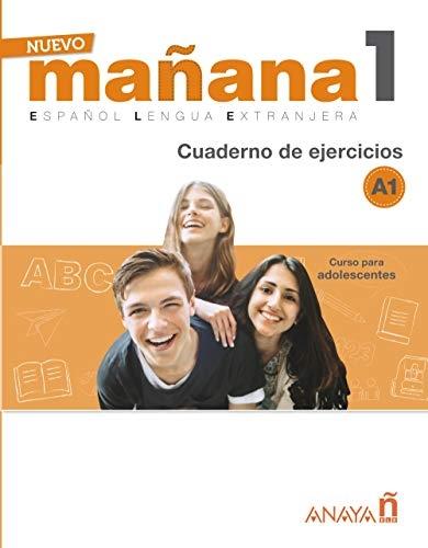 Nuevo Mañana 1 A1. Cuaderno de Ejercicios