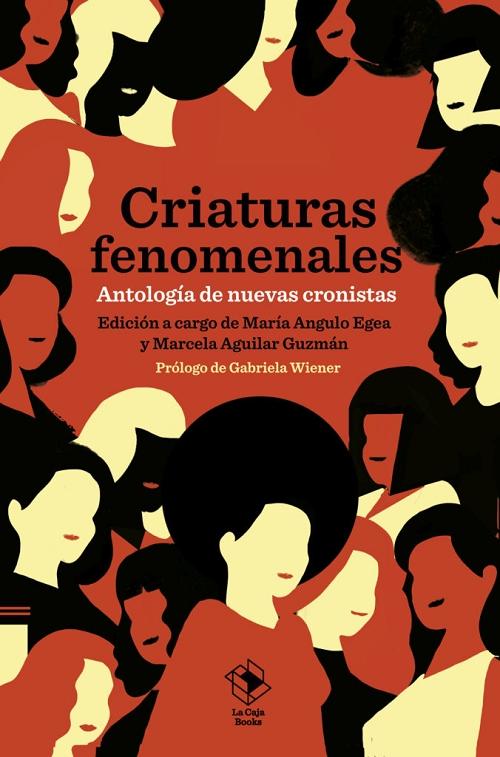 Criaturas fenomenales "Antología de nuevas cronistas". 
