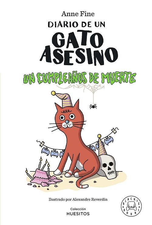 Un cumpleaños de muerte "(Diario de un gato asesino - 3)". 