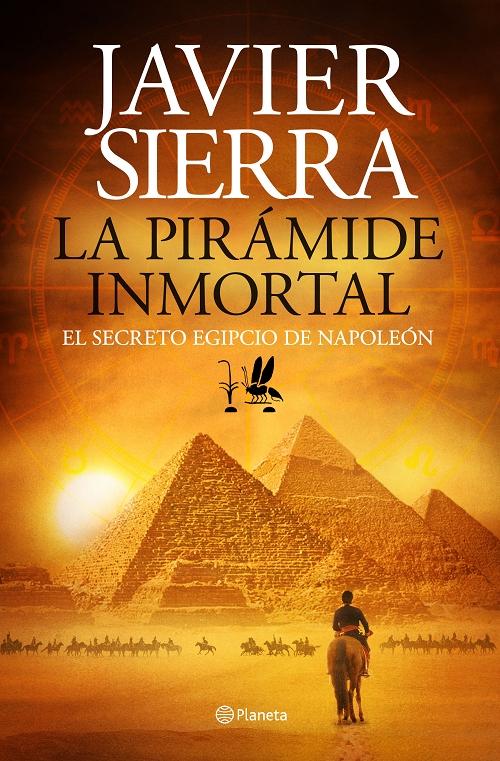 La pirámide inmortal "El secreto egipcio de Napoleón"