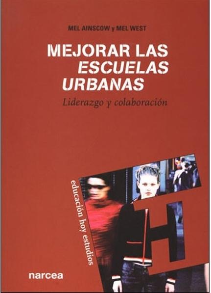 Mejorar las escuelas urbanas "Liderazgo y colaboración". 