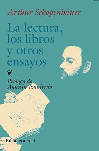 La lectura, los libros y otros ensayos