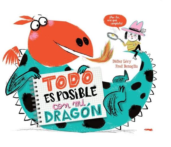 Todo es posible con mi dragón "¡Una amistad a prueba de fuego!". 